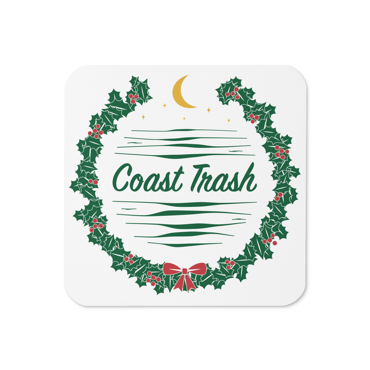 A Festive Contribution Coaster with a dense green Coast Trash holly wreath, red berries and a small red bow, gold crescent and stars, and coastal waves on a glossy white face.