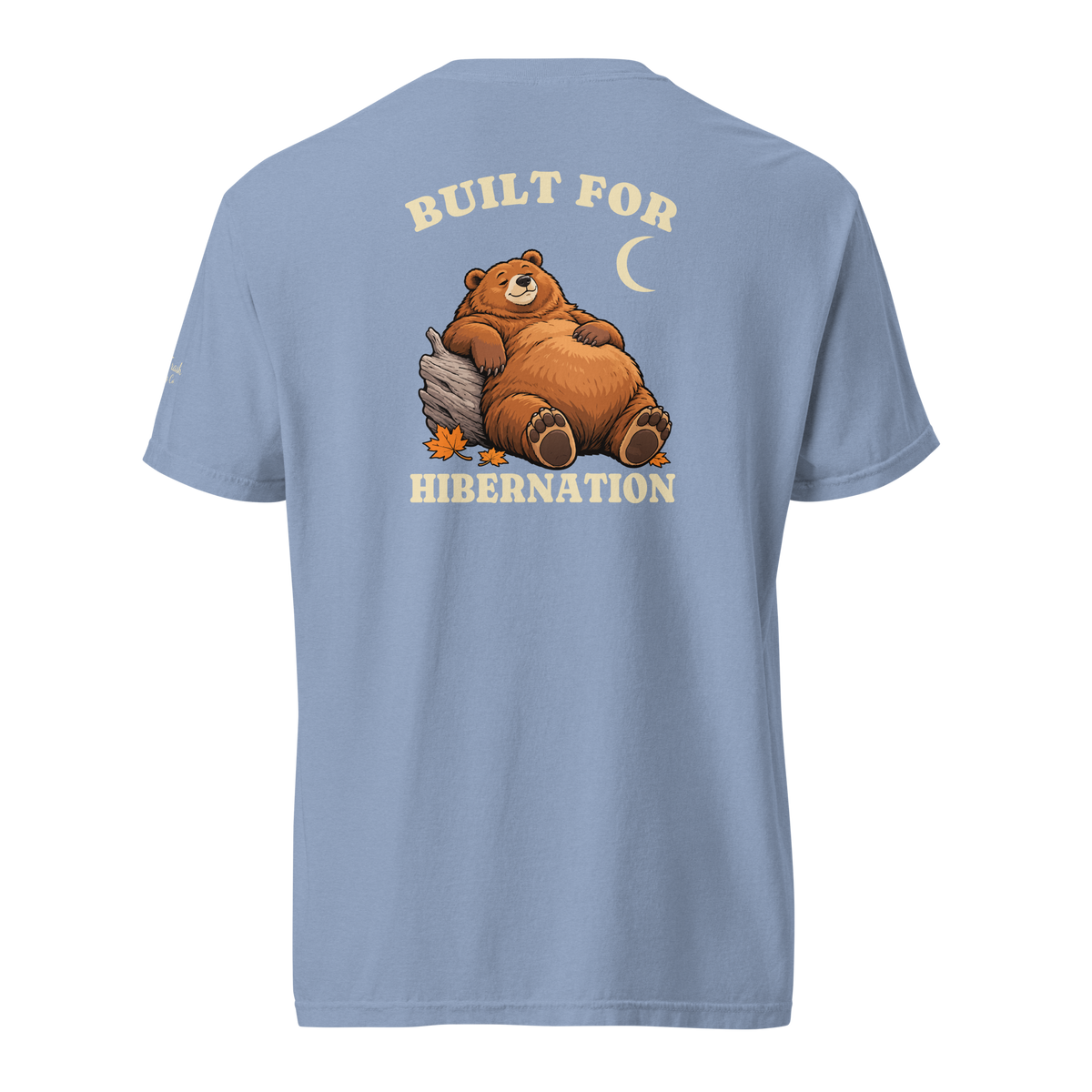 Built for Hibernation Tee in Washed Denim, back view with Poe bear artwork and Built for Hibernation lettering.